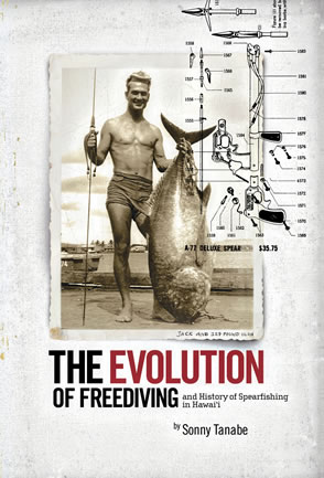 The Evolution of Freediving and History of Spearfishing in Hawaii by Sonny Tanabe
