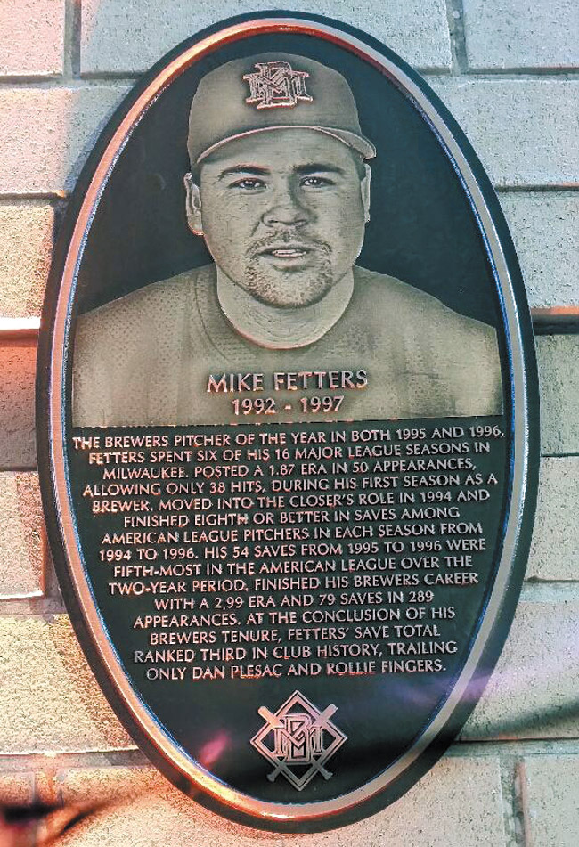 Mike Fetters' plaque on Miller Park's Wall of Honor PHOTO COURTESY MIKE FETTERS
