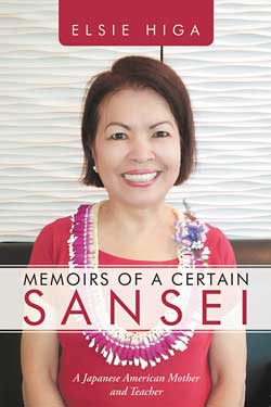 ‘Memoirs of a Certain Sansei’ cover PHOTO COURTESY ELSIE HIGA